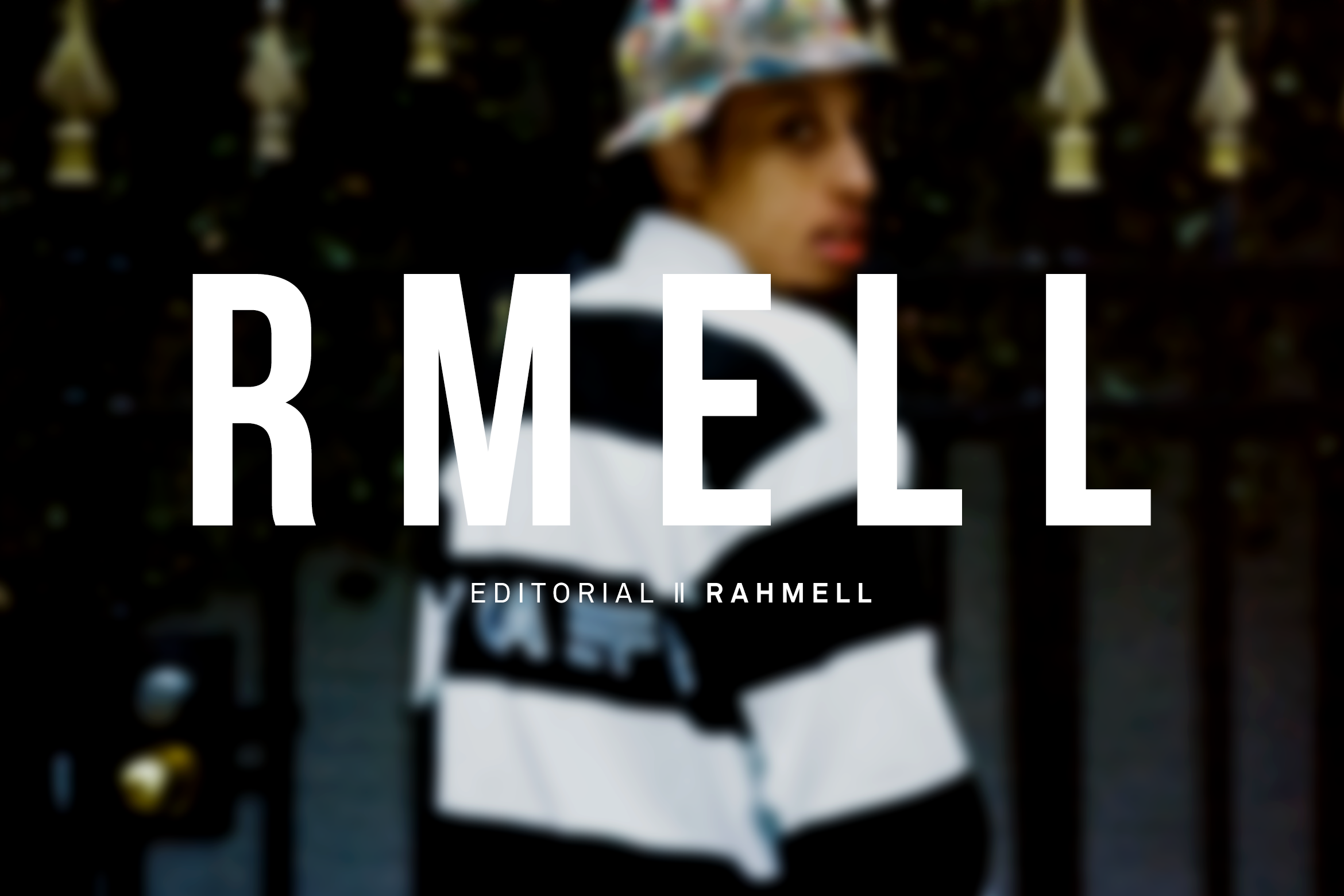 RMELL: RAHMELL FOR STEADY