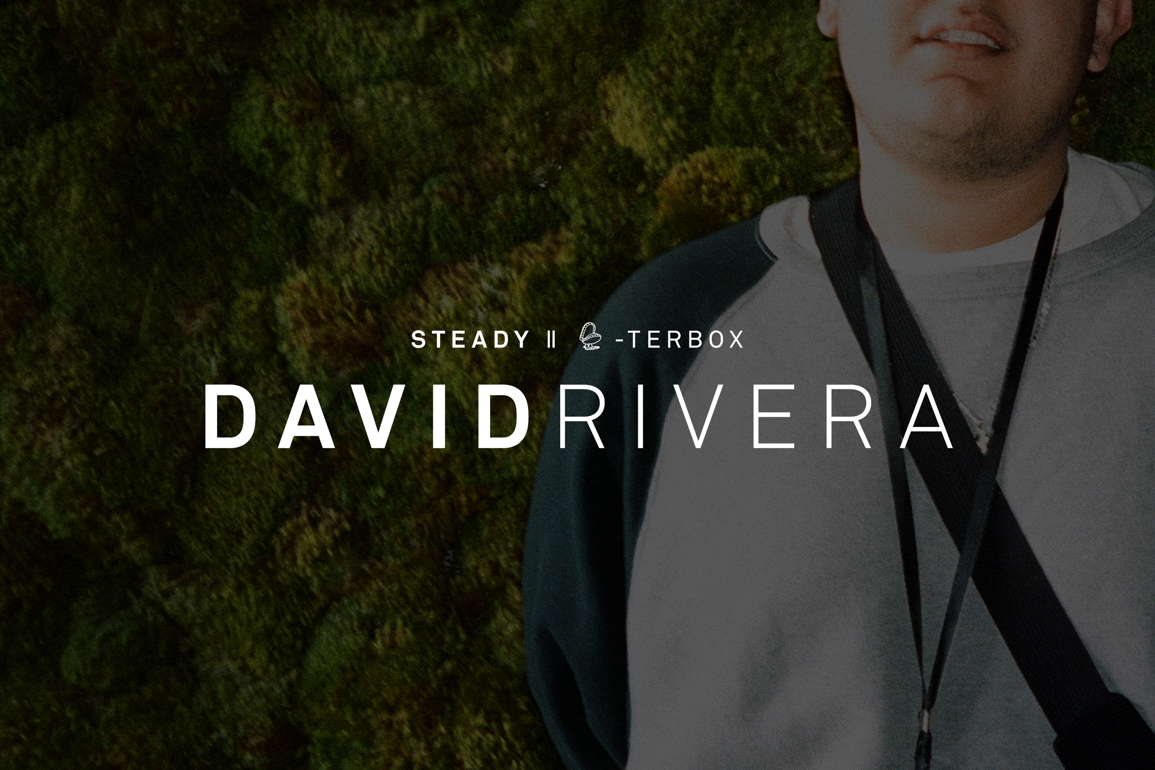 STEADY CHATTERBOX: DAVID RIVERA
