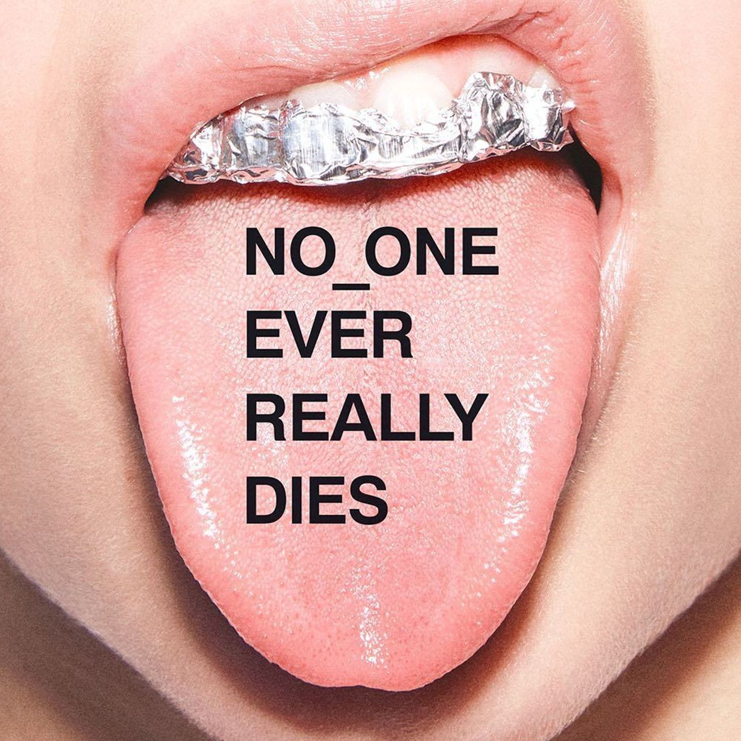 STEADY BUMPIN’: NO_ONE EVER REALLY DIES